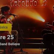 My New Band Believe Lecture 25 Conciertos De Radio 3 2026