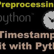 Timestamp Split Into Year Month Day Weekday Hour Using Python