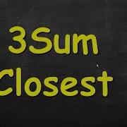 3Sum Closest Leetcode 16