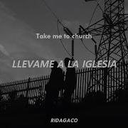 Take Me To Church Hozier LETRA ESPAÑOL INGLÉS