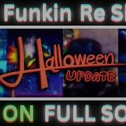 Vibe Funkin UTAU RTX Halloween Update Re Shade FULL SONGS It S Not Halloween Yet