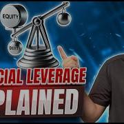 Financial Leverage Explained The Power Of Borrowed Money