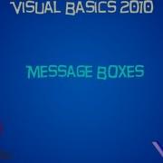 Visual Basic 2010 Hello World How To Use Message Boxes HD VIDEO WITH VOICE