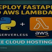 Разверните Python FastAPI в AWS Lambda с помощью Serverless Framework БЕСПЛАТНЫЙ облачный хостинг