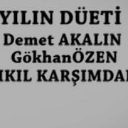 Yıkıl Karşımdan Demet Akalın Gökhan Özen Yılın Düeti Ödülü