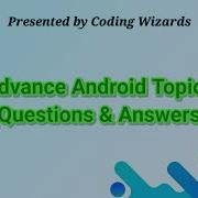 Advance Android Interview Questions Answers