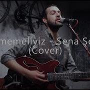 Levent Batu Sevmemeliyiz Sena Şener Cover
