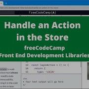 Handle An Action In The Store Front End Development Libraries FreeCodeCamp Tutorial