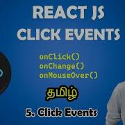 React JS EVENTS OnClick OnChange OnMouseOver Learn React Js 5 Reactjs Javascript Webdesign