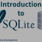 Introduction To SQLite Database In Android SQLite Database Mobile Application Development