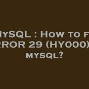 MySQL How To Fix ERROR 29 HY000 In Mysql