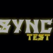 78 SYNC TEST Made On Ios Badddd