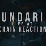 Boundaries 10 28 2022 Live Chain Reaction