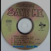 Activate Save Me Birch Chris Remix