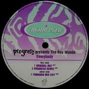 Progress Presents The Boy Wunda Everybody Yomanda Mix Edit 1999