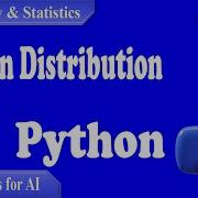 P S20 Poisson Distribution In Python 2025 PMF CDF Mean Variance With Practical Coding
