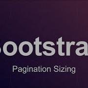Bootstrap 3 Tutorial 46 Pagination Sizing