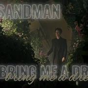The Sandman S2 Mr Sandman Bring Me A Dream