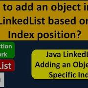 How To Add An Object In The LinkedList Based On Index Position Java Collection Framework