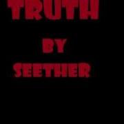 Truth By Seether Lyrics