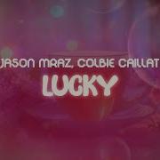Jason Mraz Colbie Caillat Lucky Lyrics