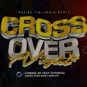 Elevate Your Flyers 3D Cross Over Night Text In Cinema 4D