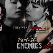 Enemies Obsession Part 10 Taekook Yoonmin Bts ARMYS FANTASY
