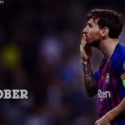 Lionel Messi October 2018 19