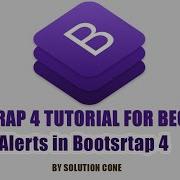 Bootstrap 4 Tutorial For Beginners Alerts In Bootsrtap 4