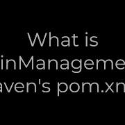 Java What Is PluginManagement In Maven S Pom Xml 5solution