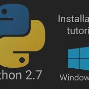 How To Install Python 2 7 On Windows 10 Python Installation Windows Tutorial