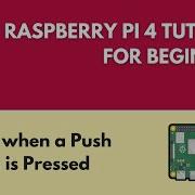 Detect When A Push Button Is Pressed With Python Raspberry Pi 4 Tutorial 9