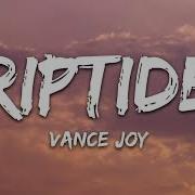 Vance Joy Riptide Lyrics