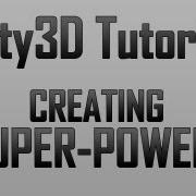 Unity 4 Creating Super Powers JavaScript