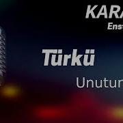 Karaoke Türkü Unutursun