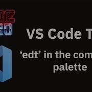 VS Code Tips Edt In The Command Palette