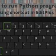 How To Run Python Program Using Shortcut In EDITPLUS Shorts
