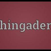 Chingadera Meaning