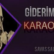Kafama Sıkar Giderim Karaoke