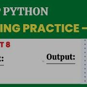 Digit 8 Coding Practice 15 Python NxtWave CCBP 4 0