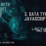 Data Types In JavaScript Also Covered Primitive Data Type Lecture 03