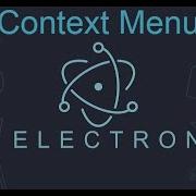 Electron Js Tutorial For Beginners Context Menu