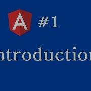 Angular 2 Tutorial 1 Introduction
