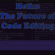 Helix Text Editor For Developers Fast Modern And Easy To Set Up