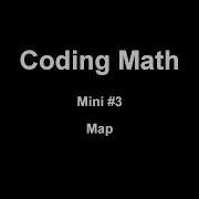 Coding Math Mini 3 Map