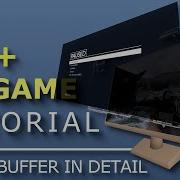Frame Buffer In Detail C 3D Game Tutorial Series 29