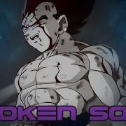 BROKEN SOUL Vegeta AMV Edit