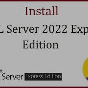 Как установить SQL Server Express 2022 в Windows Амит размышляет