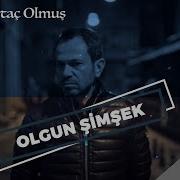 Olgun Şimşek Yiğit Muhtaç Olmuş I Eşkıya Dünyaya Hükümdar Olmaz 2018 Z Müzik