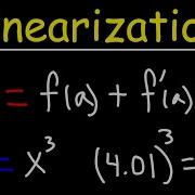 Finding The Linearization Of Functions And Value Estimation Using Derivatives